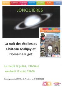 La nuit des étoiles au Château Malijay et au Domaine Rigot. Le vendredi 12 août 2016 à JONQUIERES. Vaucluse.  21H00